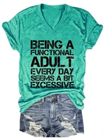 lovessales womens being a functional adult every day seems a bit excessive v neck 100 cotton t shirt