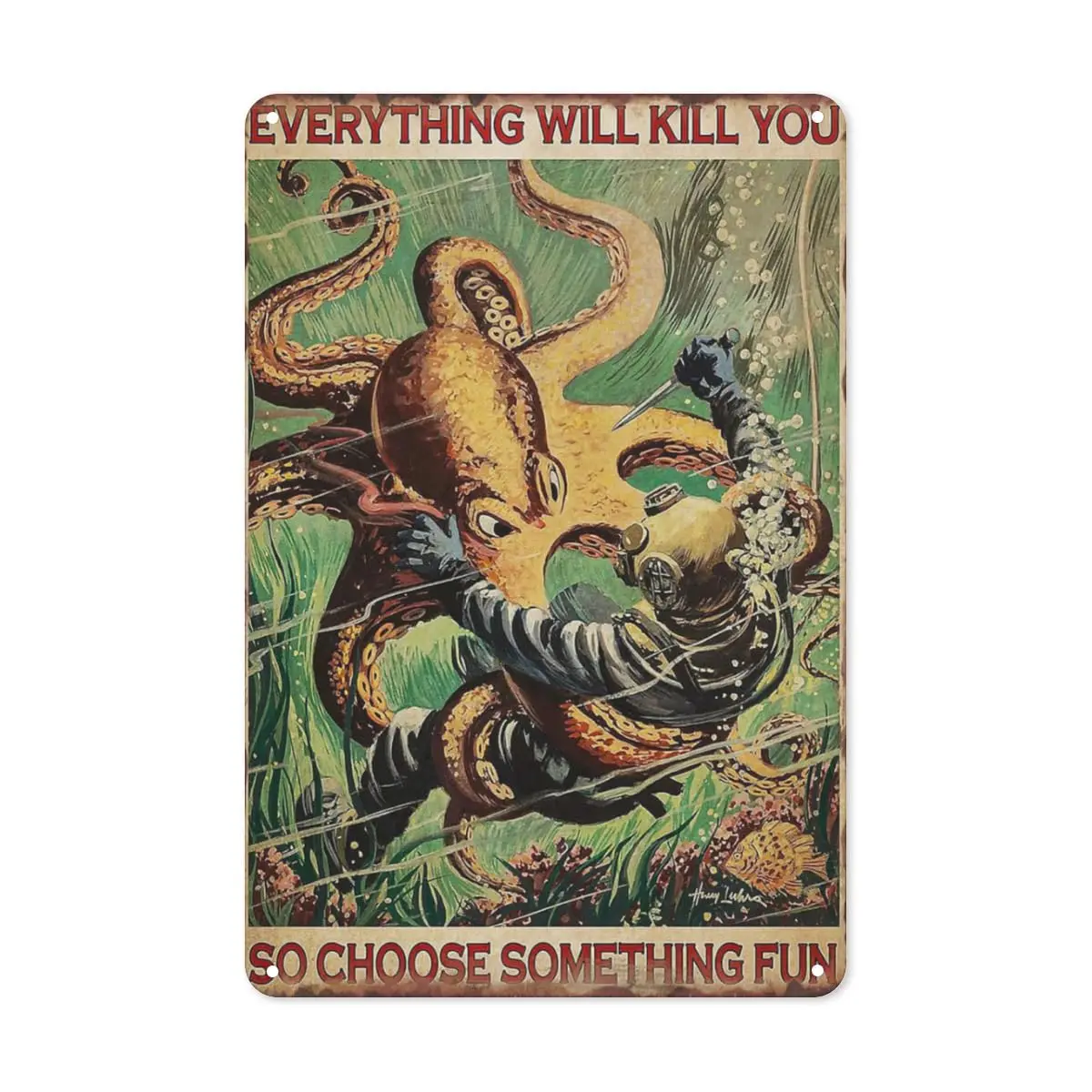 Металлическая жестяная винтажная Вывеска Осьминог всё может вас убить поэтому