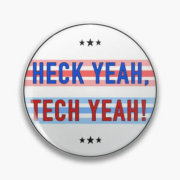 Мягкая Металлическая Булавка Heck Yeah Tech Yeah для ювелирных изделий, забавный декоративный головной убор, необычный романтичный модный подарок