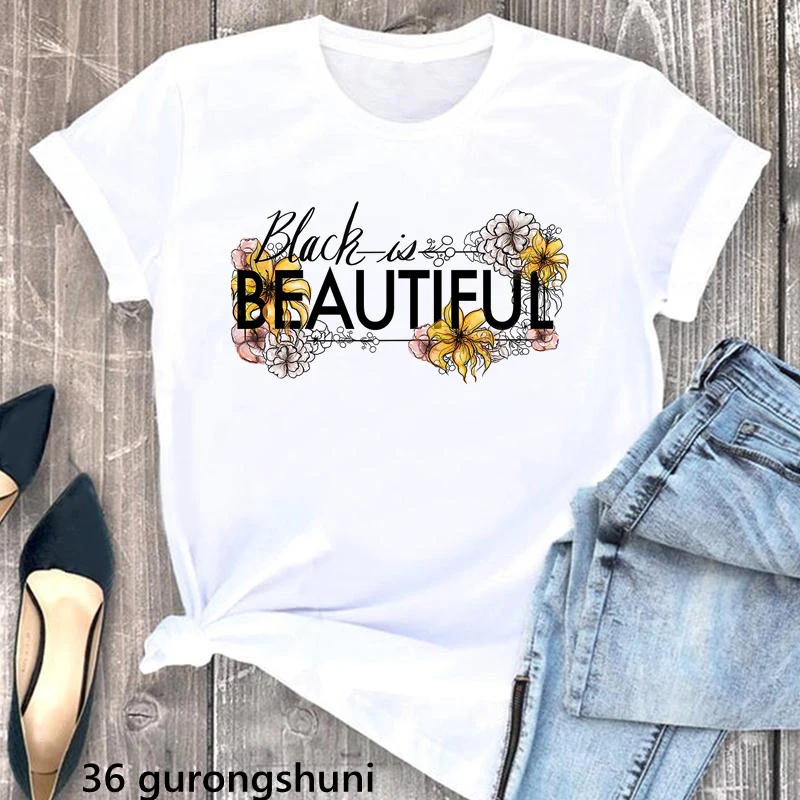 

Black Is Beautiful Graphic Print Tshirt Women Clothes 2022 Summer Fashion Short Sleeve Melanin T Shirt Femme Harajuku Shirt