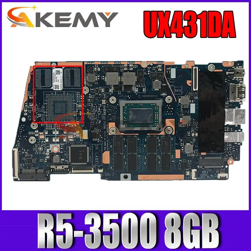 

Akemy UX431DA notebook mainboard For ASUS ZenBook UX431DA UX431D Laptop Motherboard R5-3500 8GB GM test ok