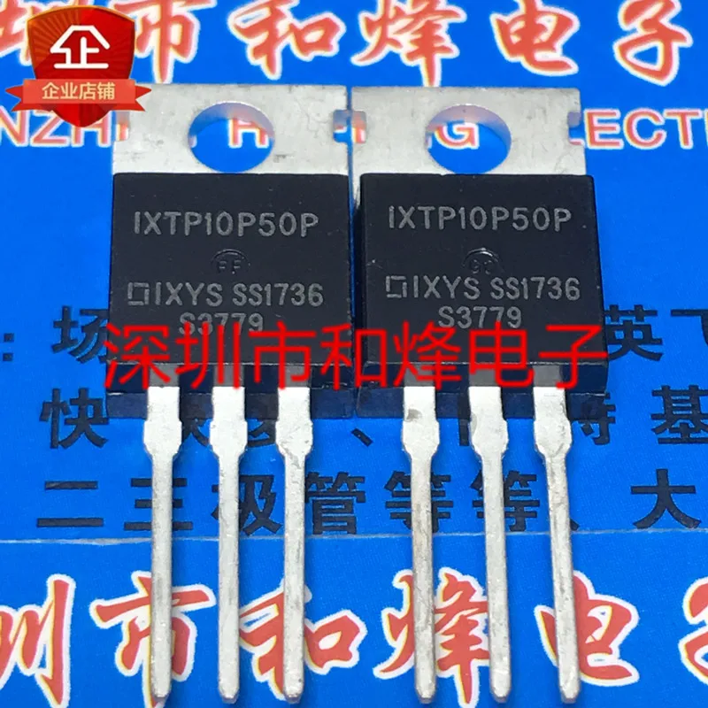 

5 шт.-10 шт. IXTP10P50P P TO-220 -500V -10A Новый и оригинальный на складе