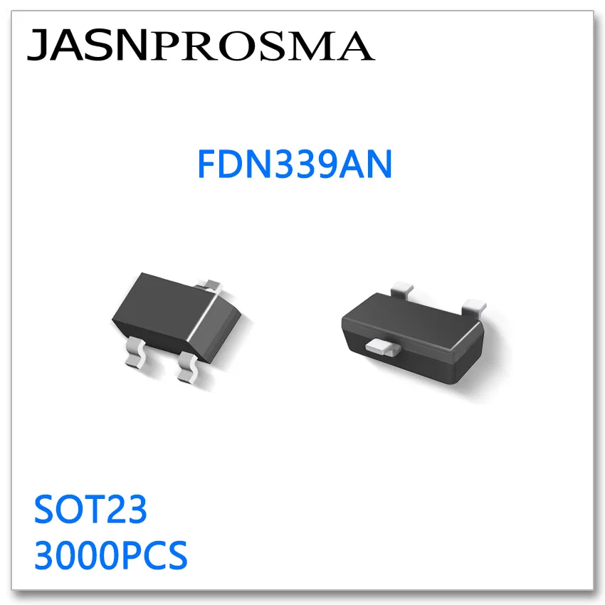 JASNPROSMA FDN339AN SOT23 3000 шт. N-канальный 20 В 3 А Высокое качество Сделано в Китае FDN339 FDN
