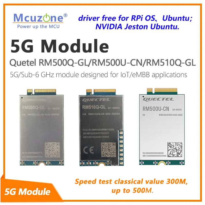 Raspberry Pi NVIDIA Jetson 5G LTE module Ubuntu driver free RPI OS RM500Q-GL RM500U-CN openwrt Quectel SSH MQTT,RM510Q-GL