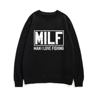 milf man i love fishing new mens pullover sea loves fishes rod vacation journey pullover funny new men women loose pullovers