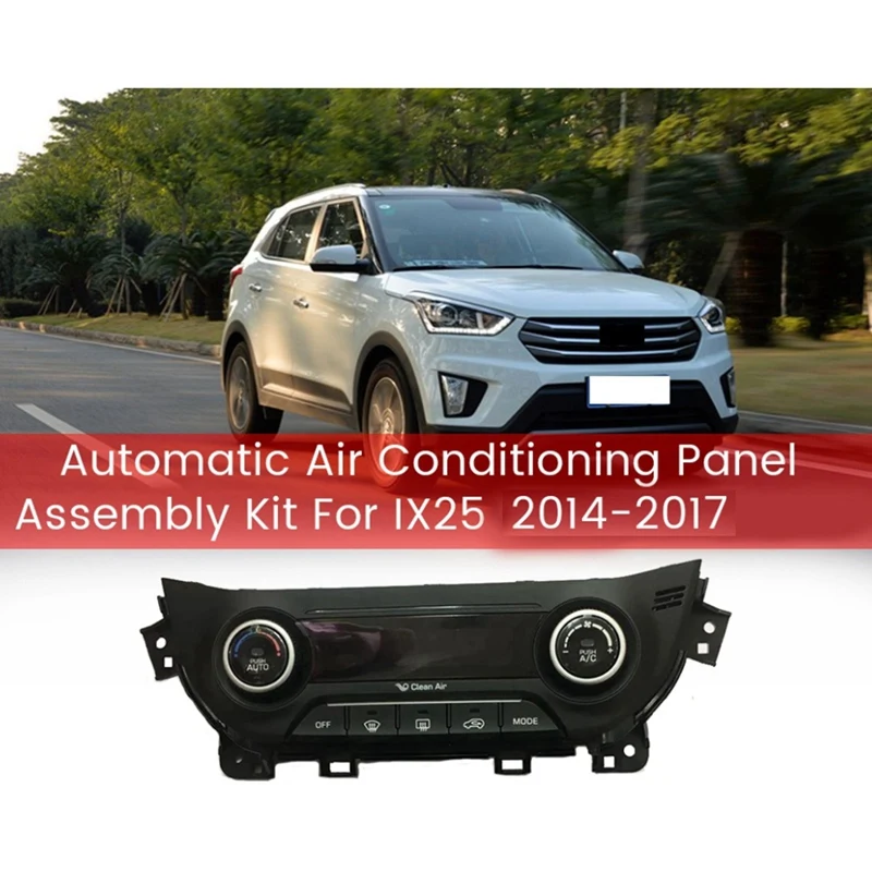 

97250C9210 Heater Control AC Panel Knob Switch For Hyundai IX25 Creta 14-17 Automatic Air Conditioning Panel Assembly