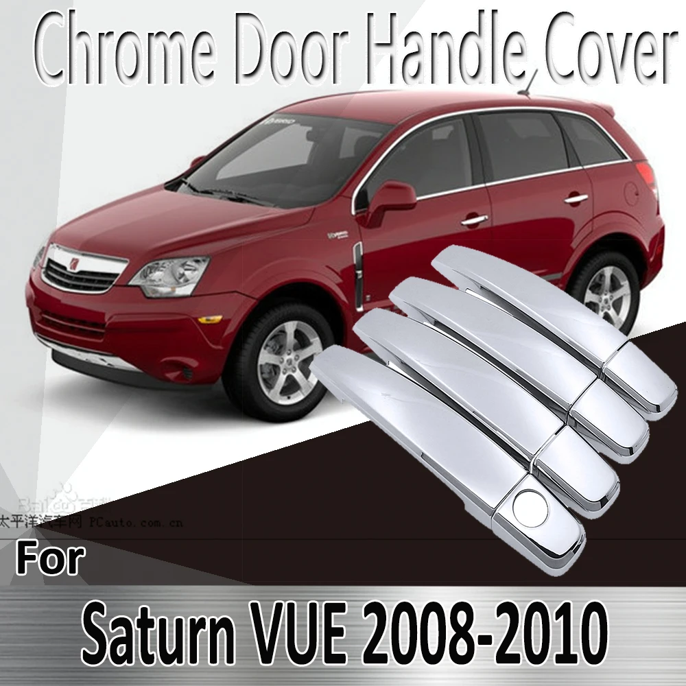 

Стикер хромированный для Saturn VUE Vauxhall Antara surface Daewoo Winstorm MaXX 2008 ~ 2010, дверная ручка, аксессуары для автомобиля