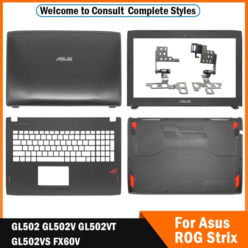 

Новинка, металлический чехол для ноутбука Asus ROG Strix GL502 GL502V GL502VT GL502VS FX60V, задняя крышка ЖК-дисплея/Передняя панель/Упор для рук/Нижняя крышка