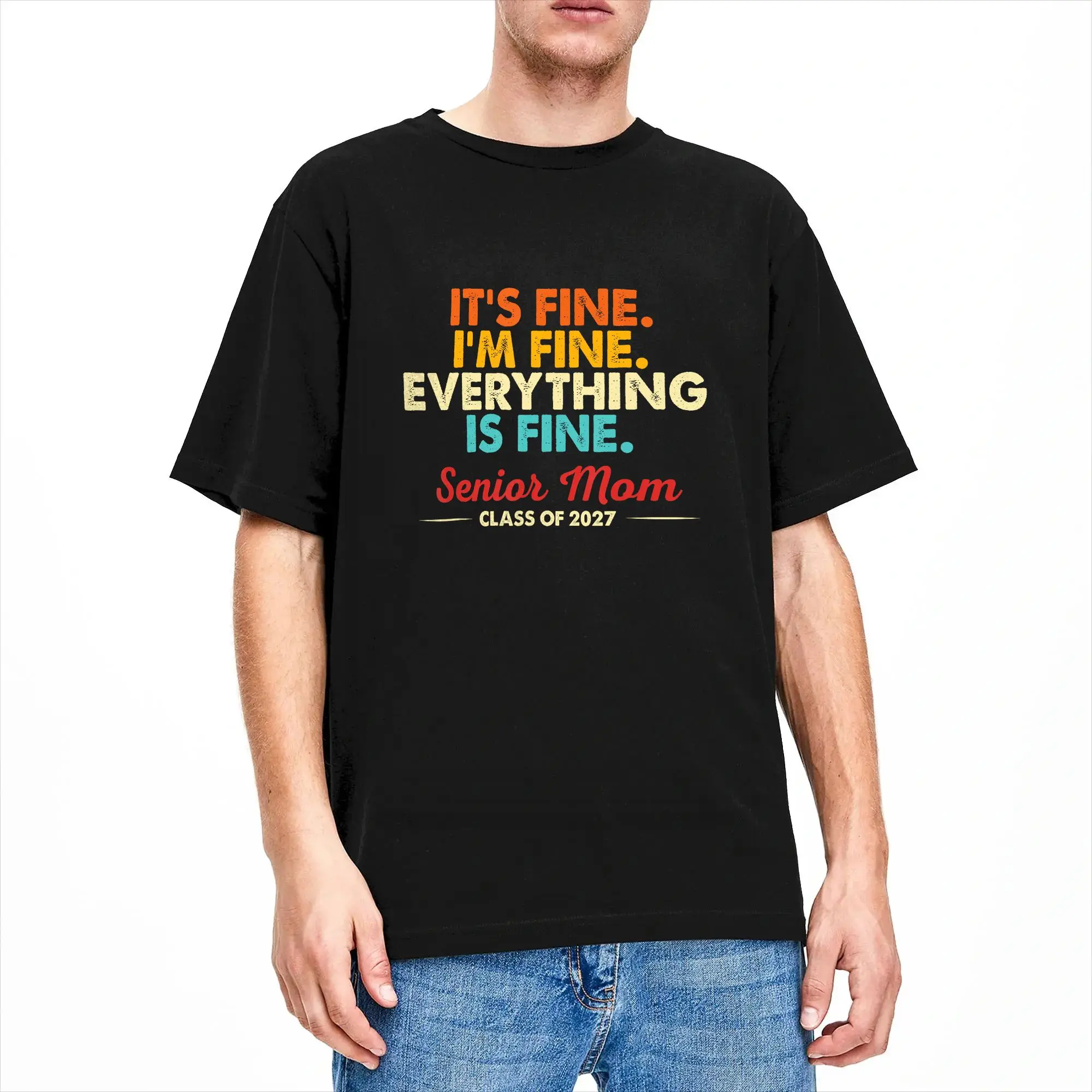 Фото Мужские футболки в стиле ретро I‘m Fine Everything is Fine Senior Mom Class of 2027, хлопковая одежда, хипстерская футболка с короткими рукавами и круглым воротником №2