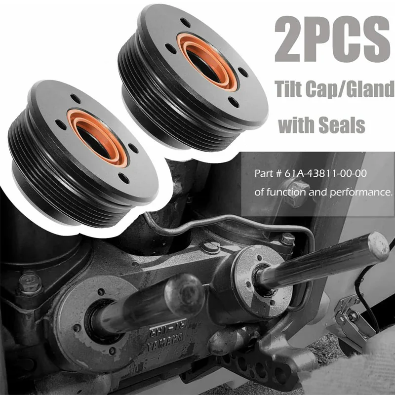 Boat Accessories 2 PC Tilt Cap/Gland with Seals Fit for Yamaha 200-225-250-300 HP V6 3.3L End Cap Tilt Cylinder 61A-43811-00-00