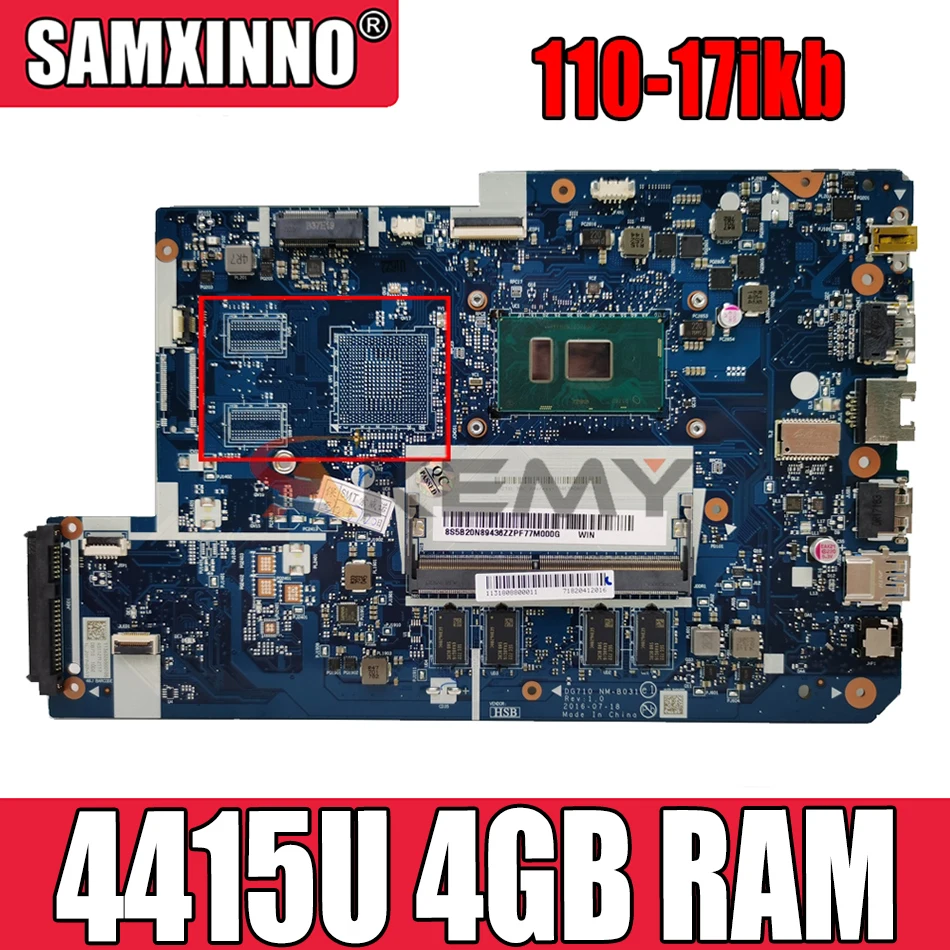 

Материнская плата DG710 NM-B031 для lenovo ideapad 110-17ikb, материнская плата для ноутбука 17,3 дюйма 4415U, 4 Гб ОЗУ, работает