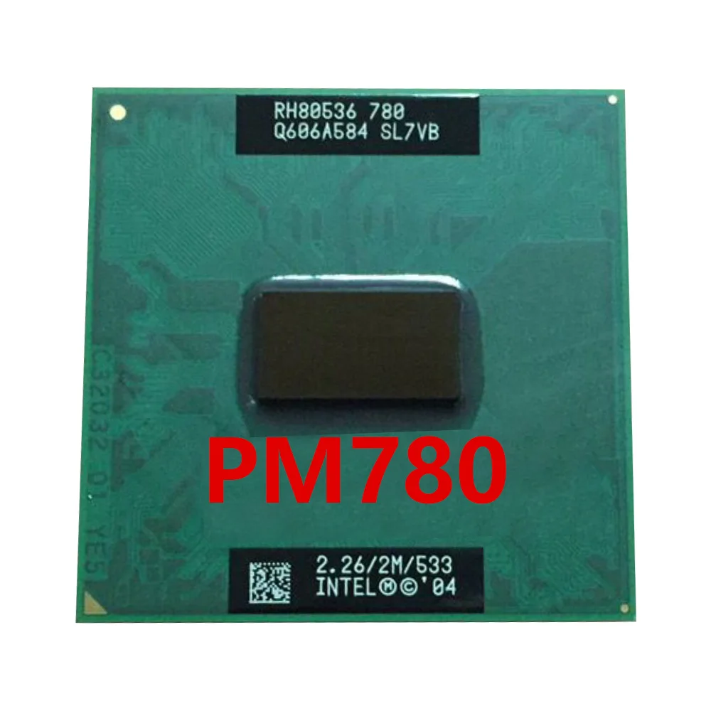 Intel PM780 CPU notebook Pentium M 780 2M Cache,2.26GHz,533MHz PM 780 CPU PPGA478 Processor support 915 chipset free shipping