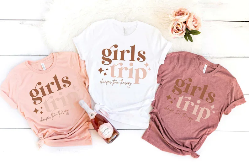 Girls Trip 2022 Shirt, Girls Trip Cheaper Than Therapy Girl Vacation Weekend Trip Camping 100% cotton Streetwear Drop shipping