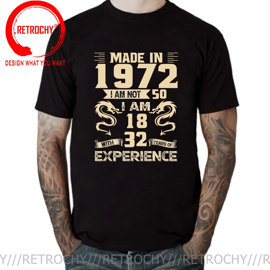 

Vintage Made In 1972 I Am Not 50 I Am 18 With 32 Years Of Experience T Shirt DAD Father Birthday Gift T-Shirt Born in 1972 Shirt