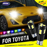 t10 w5w led clearance parking light bulb for toyota auris avensis t25t27 aygo camry 4runner 86 avalon hilux land cruiser corolla