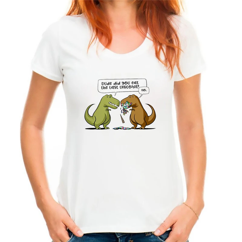 

Did You Eat The Last Unicorn dinosaur Funny T-shirt Women White Casual Tshirts girl summer Short Sleeve T shirt Female camisetas