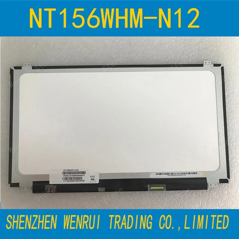 

NT156WHM-N32 NT156WHM N32 N156BGE-EBA E41 E42 E32 NT156WHM-N12 B156XTN07.0 .1 15.6" 1366X768 edp 30pin Lcd Screen