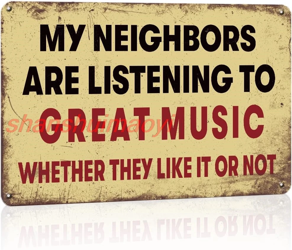 YOYI ART Забавные металлические знаки Подарки для любителей музыки - Мои соседки