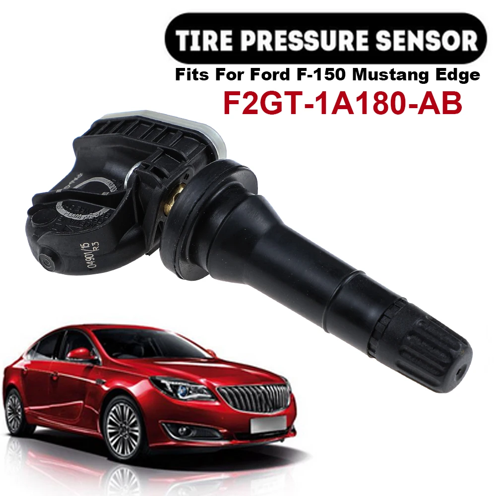 

New TPMS Tire Pressure Monitor Sensor For 2015-2018 Ford Edge Galaxy F-150 Mustang Explorer 315MHZ F2GT-1A180-AB F2GT1A180AB