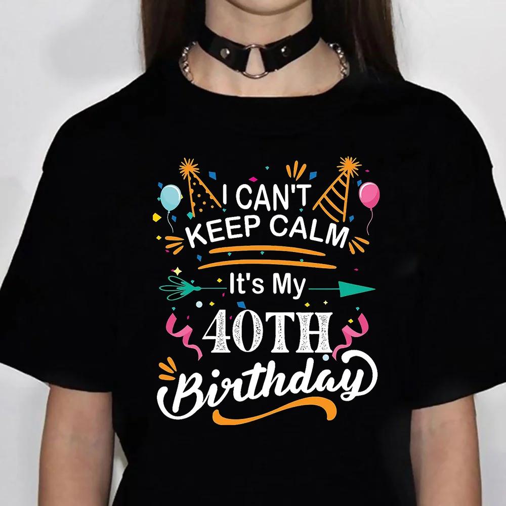 

40 Years Birthday Woman t shirt women Japanese summer anime top female 2000s clothing