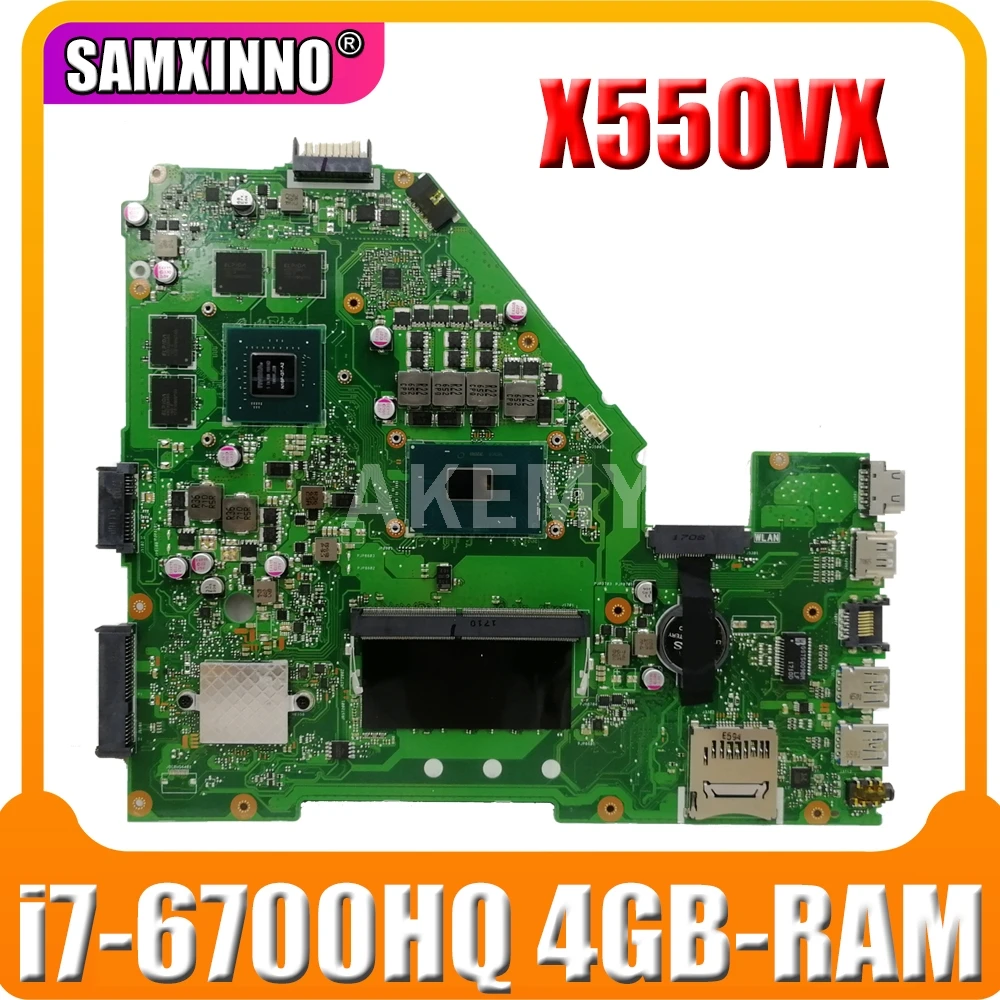 

Akemy X550VX Laptop motherboard For Asus X550VX X550V original mainboard 4GB-RAM I7-6700HQ GTX950M-4GB