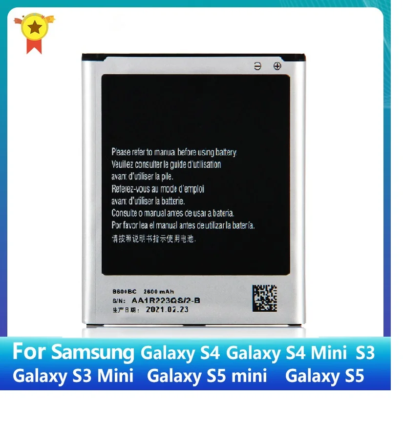 

Replacement Phone Battery B600BC B600BE B600BK B600BU for Samsung GALAXY S4 I9500 S3 S3 MINI B500BE S4MINI S5 S5MINI EB-BG800CBE