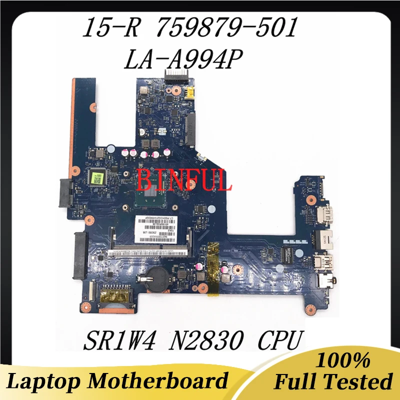 759879-001 759879-501 For HP Pavilion 250 G3 256 G3 15-R Laptop Motherboard With SR1W4 N2830 CPU ZSO50 LA-A994P 100% Full Tested