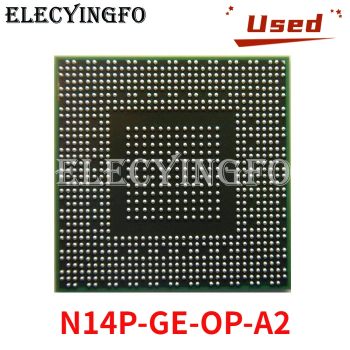 

Refurbished N14P-GE-OP-A2 GeForce graphics chip GPU BGA Chipset re-balled tested good working