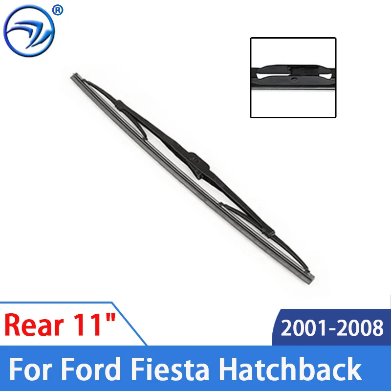 

Щетка стеклоочистителя задняя 11 дюймов для Ford Fiesta Hatchback 2001 2002 2003 2004 2005 2006 2007 2008