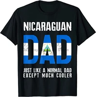 nicaraguan dad like normal except cooler nicaragua flag t shirt