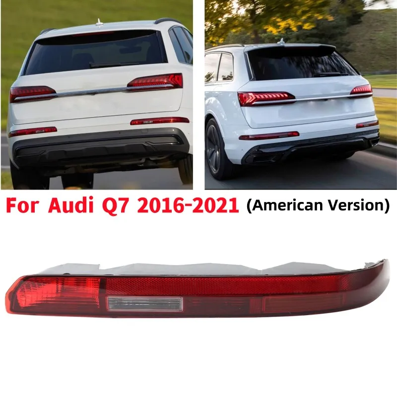 1Pcs Car Rear Bumper Tail Light Brake Lamp Light Reflector For Audi Q7 2016-2021 (US Version) 4M0945096A