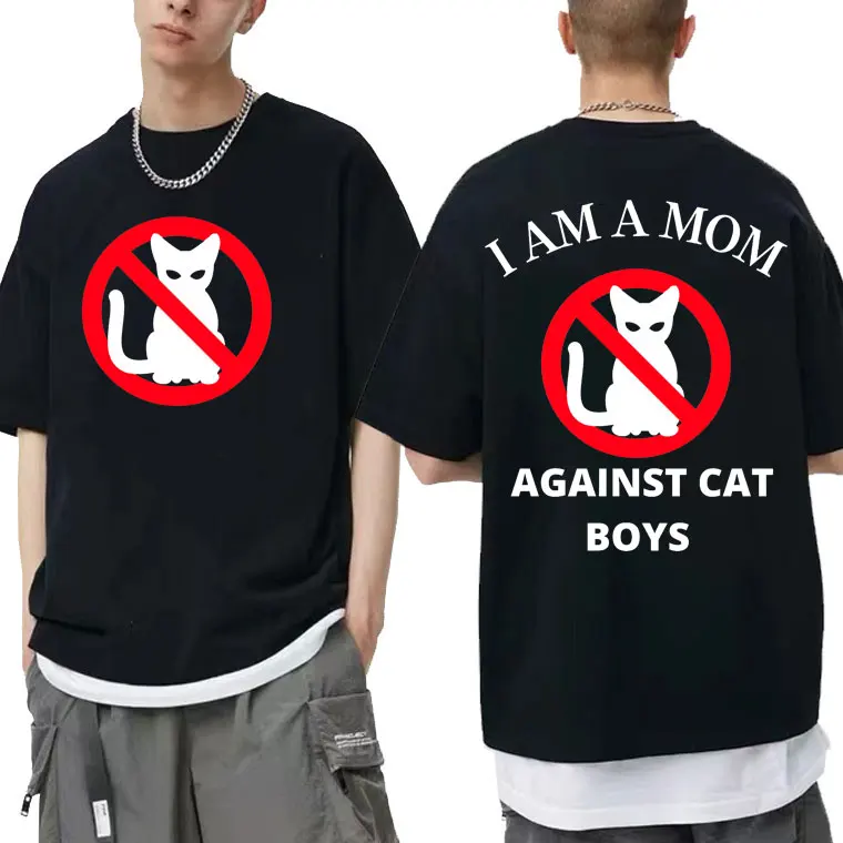 

Funny Anime Cartoon I Am A Mom Against Cat Boys Double Sided Print Short Sleeve T-shirt Men Women Black Casual Harajuku T Shirts
