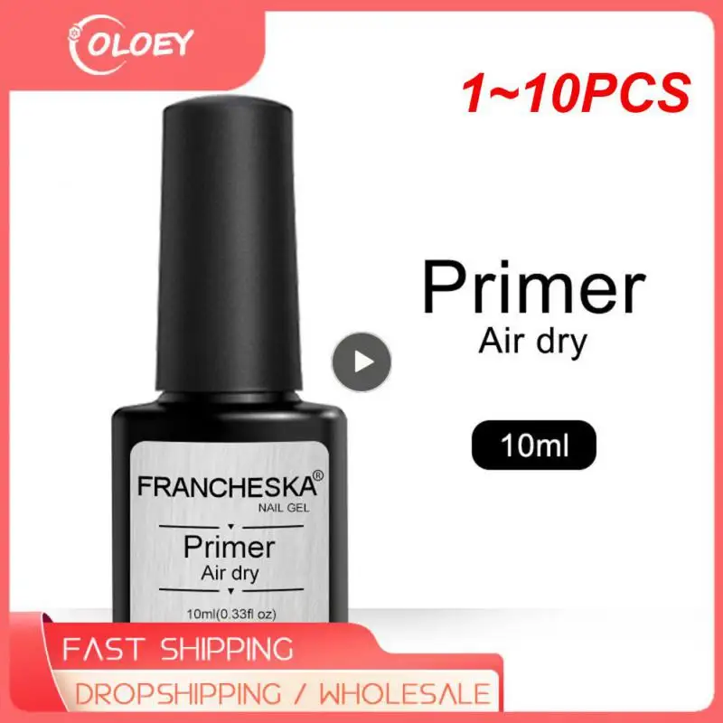 

1~10PCS Francheska 10ml Fast Air Dry Nail Dehydrator Nail Prep Primer Coat Balancing Fluid Nails Primer Base Varnish Manicure