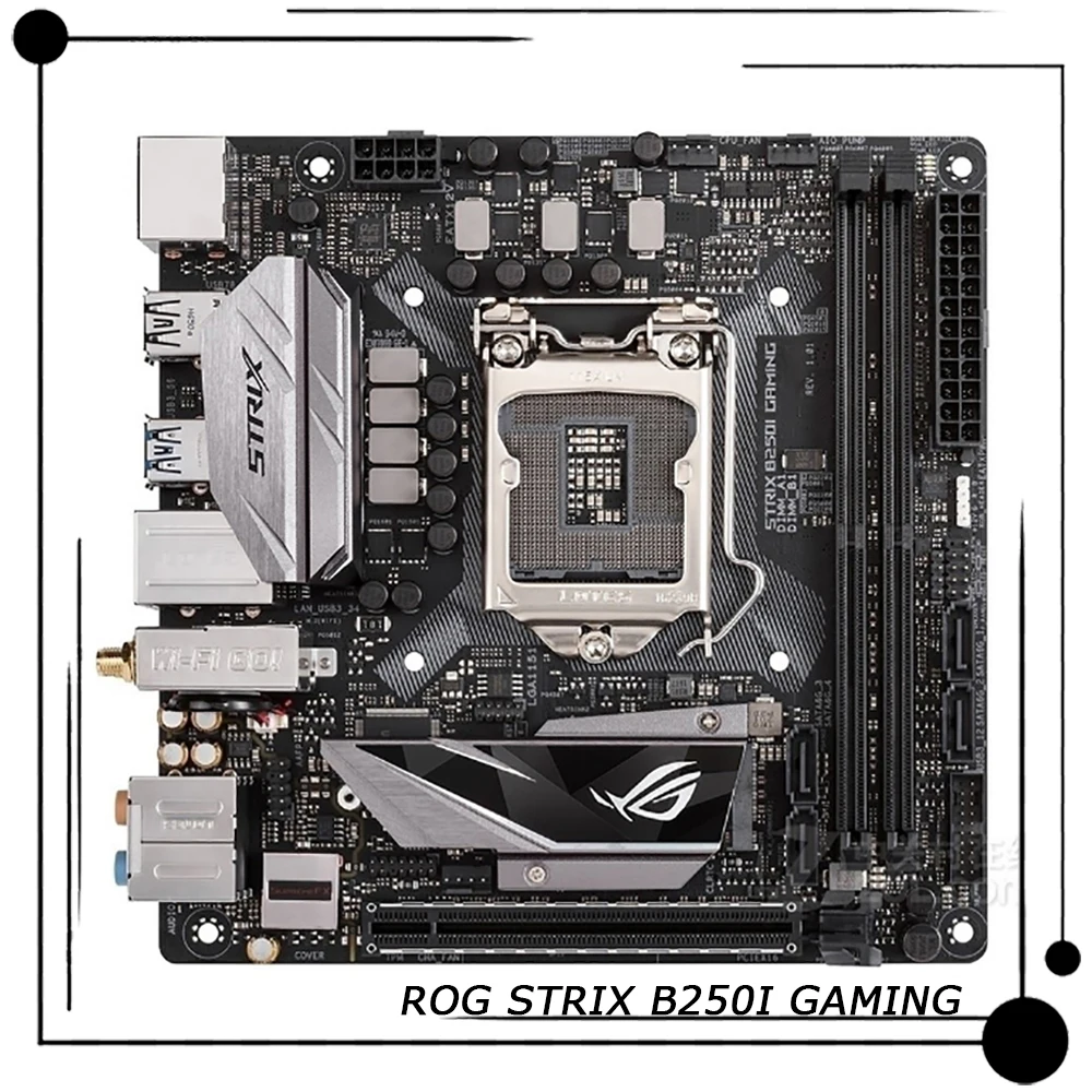 

Игровая материнская плата ROG STRIX B250I для ASUS Mini-ITX, Intel B250 1151, поддерживает процессор 7/6 поколения Core i7/i5/i3/Pentium/Celeron