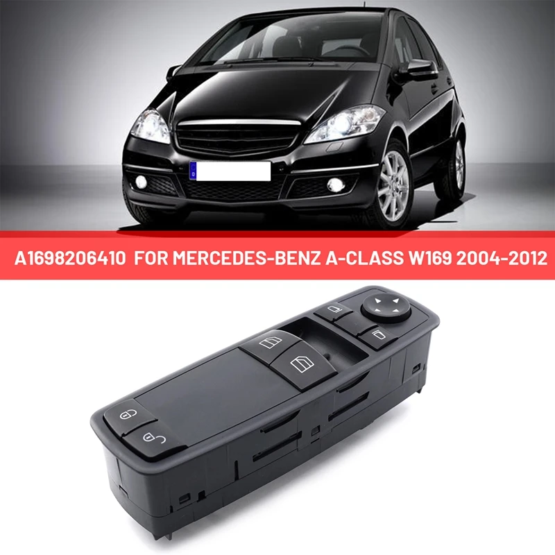 

A1698206410 Power Window Switch Window Lift Switch Automobile For Mercedes-Benz A-Class W169 2004-2012