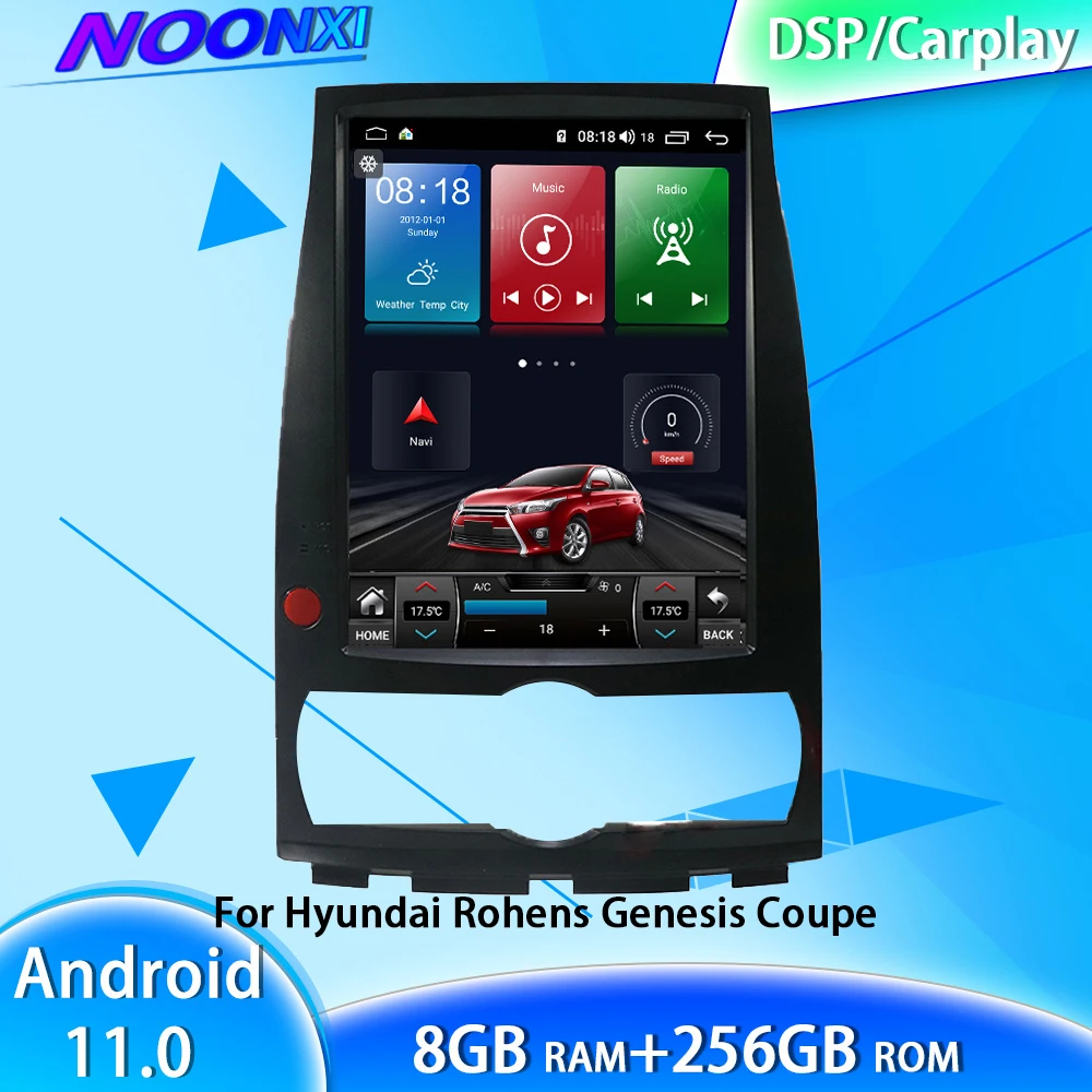 

8+256G Android 11 For Hyundai Rohens Genesis Coupe Navigation Touch Tesla Screen Multimedia Video Player Radio 2DIN Car Carplay