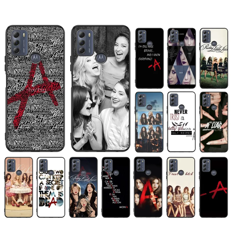 

Pretty Little LiarsPhone Case for Motorola Moto E32 E20 E40 G22 G52 G20 G30 G100 G60 G50 G10 GPure GStylus G9 One Action Macro