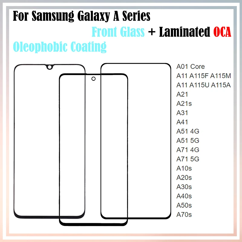 

10Pcs (Oleophobic Coating) Screen Touch Front Glass+OCA For Samsung Galaxy A01 Core A11 A21 A21s A31 A51 A71 A10s A20s A30s A50s
