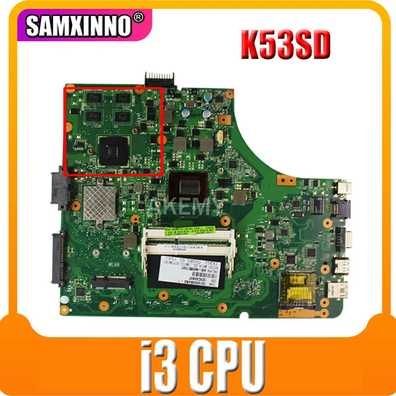 

K53SD Motherboard i3 CPU For Asus K53SD A53S K53S X53S P53S Laptop motherboard K53SD Mainboard K53SD Motherboard test OK