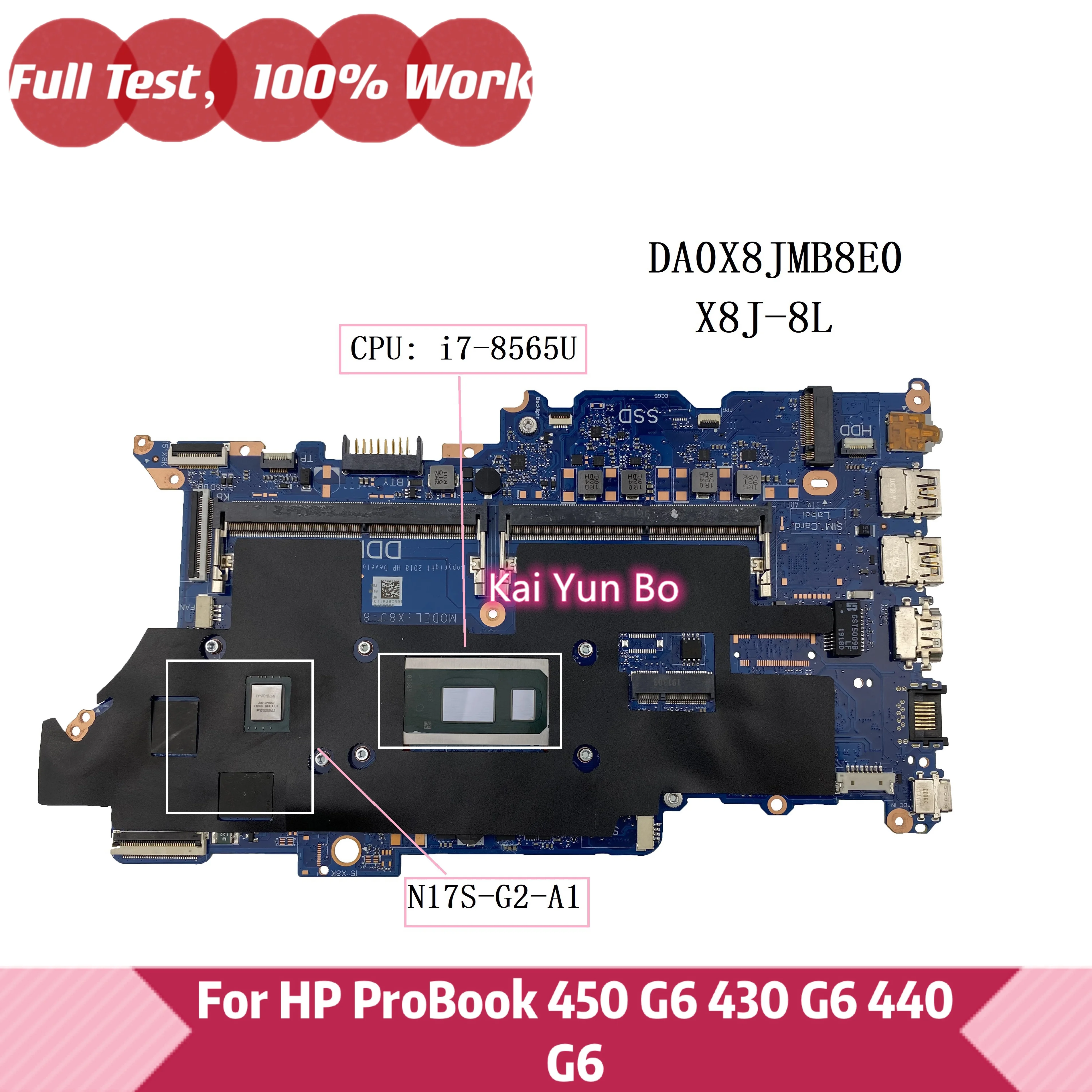 

X8J-8L DA0X8JMB8E0 Материнская плата для ноутбука HP Probook 430 G6 440 G6 450 G6 с процессором i7-8565U N17S-G2-A1 GPU DDR4 100% протестирована в порядке