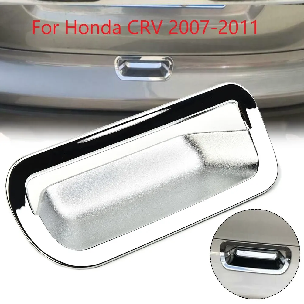 

1x Car Rear Trunk Door Handle Cover For Honda CR/V 2007-2011 Chrome Rear Trunk Tail Gate Door Handle Bowl Cover Trim High Qualit