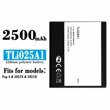 100% Orginal High Quality Replacement Battery For Alcatel Pop4 5051X 5051D Tli025A1 Mobile Phone 2500mAh New Lithium Batteries