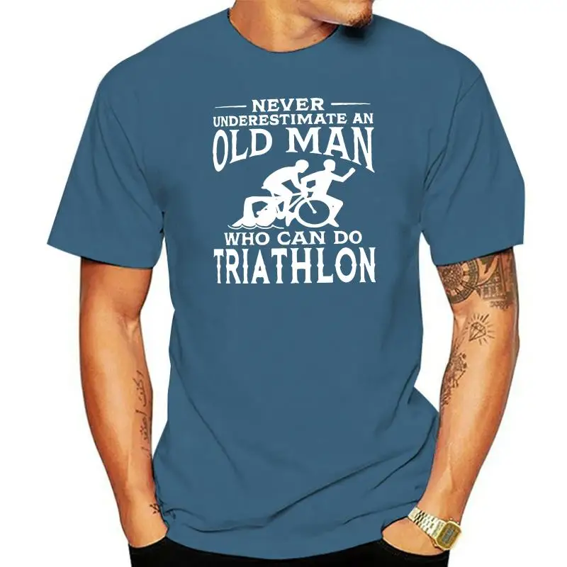 

Trendy Creative Graphic T shirt Top Summer Men Underestimate An Old Man Who Can Do Triathlon Short Sleeve O Neck Cotton T Shirt
