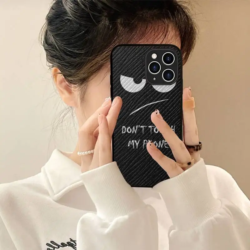

Do Not dont Touch My Phone Phone Case Hard Leather Case for iPhone 11 12 13 Mini Pro Max 8 7 Plus SE 2020 X XR XS Coque