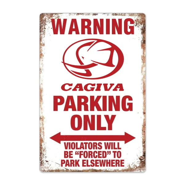 

Предупреждение Cagiva, только для парковки, жестяной знак, винтажный женский автомобиль, мотоцикл, грузовик, знак, бар, клуб, кафе, Настенный дек...
