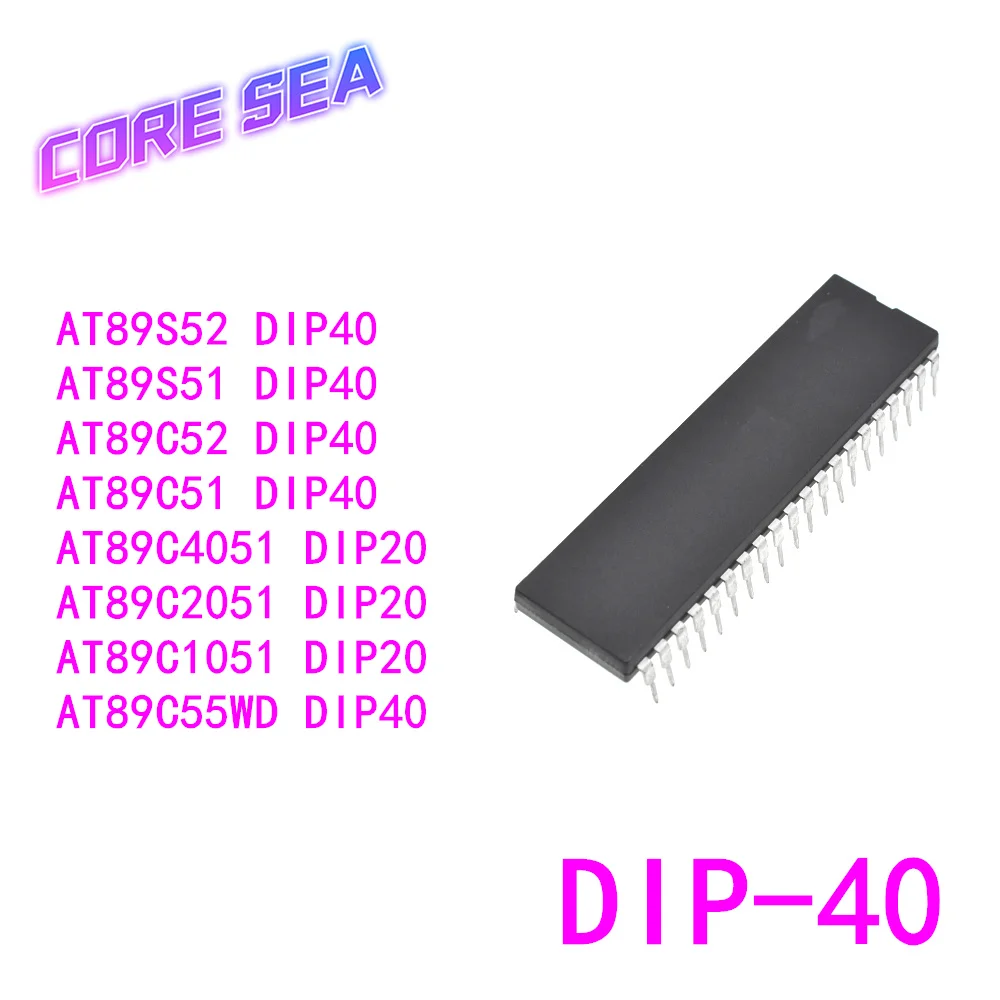 10 шт., AT89C1051 AT89C2051 AT89C4051 DIP-20 AT89C51 AT89C52 AT89S51 AT89S52 AT89C55WD-24PI 24PU DIP-40 IC
