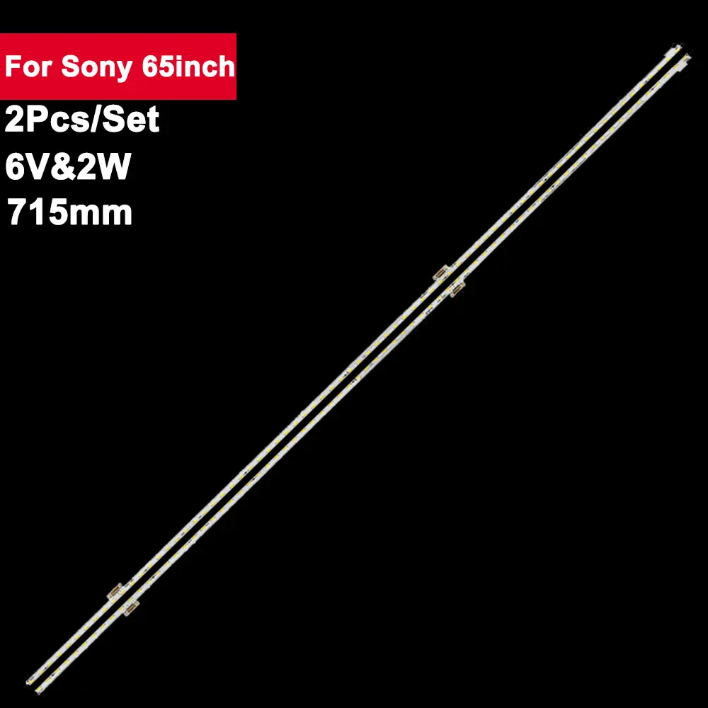 

2 Pcs 715mm Led Backlight Strips For Sony 65inch 056380310021L55200691T11A80H KD-65X8500D 65XD8505 6V TV Repair