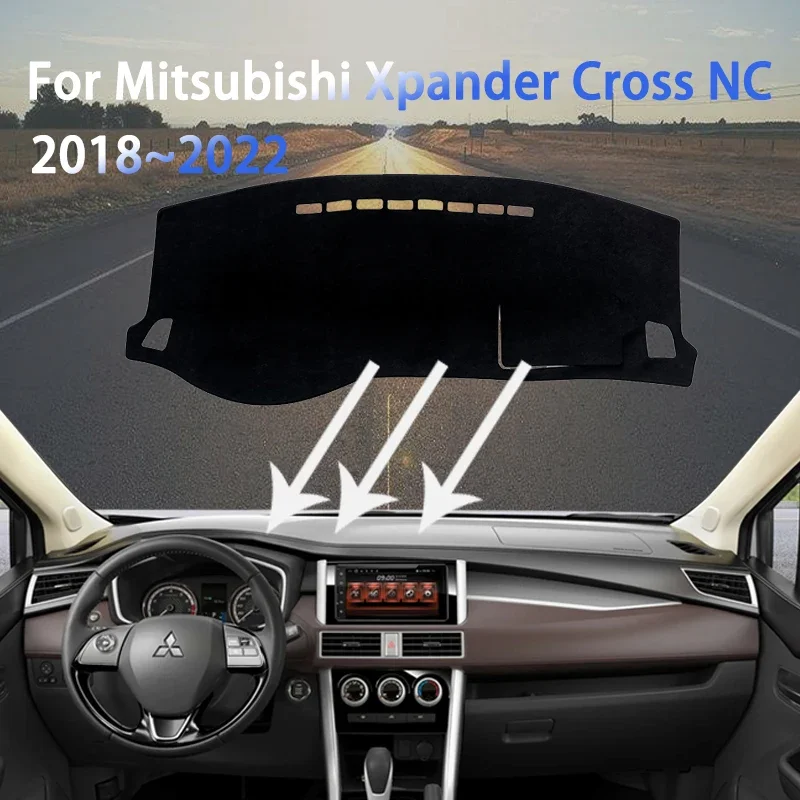 

For Mitsubishi Xpander Cross NC Nissan Livina 2018~2022 Dashboard Cover Mats Dustproof Non-slip Sunshade Carpet Car Accessories