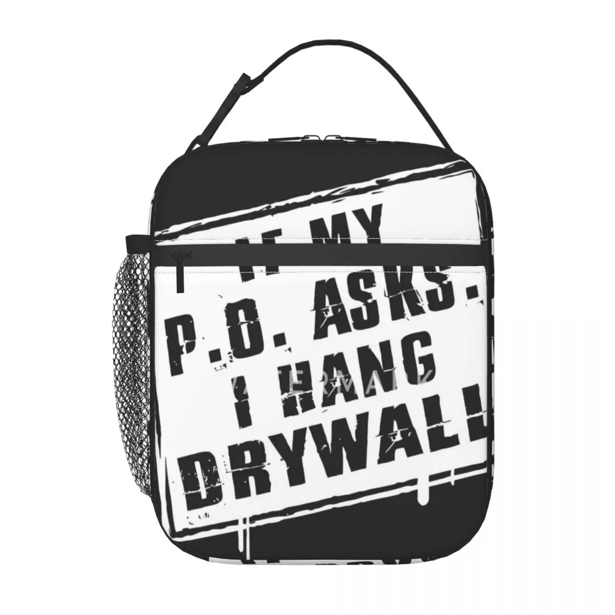 

Drywaller-if-my-p-o-asks-i-hang-drywall Lunch Bag Personalized Portable Daily Birthday Gift Customizable