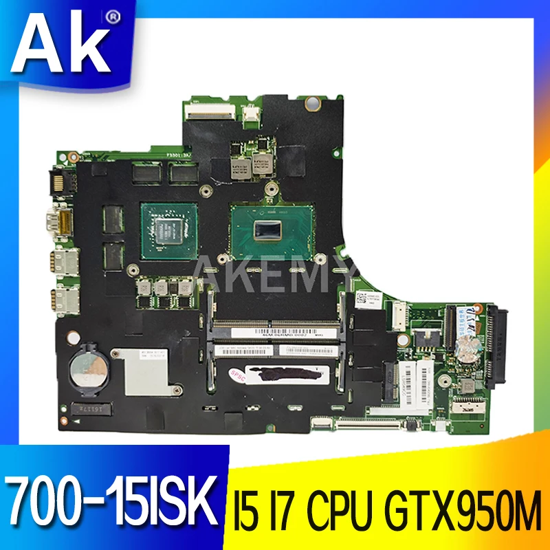 

Материнская плата для Lenovo ideapad 700-15ISK xiaoxin700, материнская плата для ноутбука, системная плата для ЦП, I5-6300H GTX950M V4G MB 15221-1M, материнская плата
